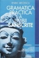 Gramatica practica a limbii sanscrite, vol 1